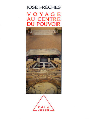 cover image of Voyage au centre du pouvoir